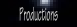 Productions.